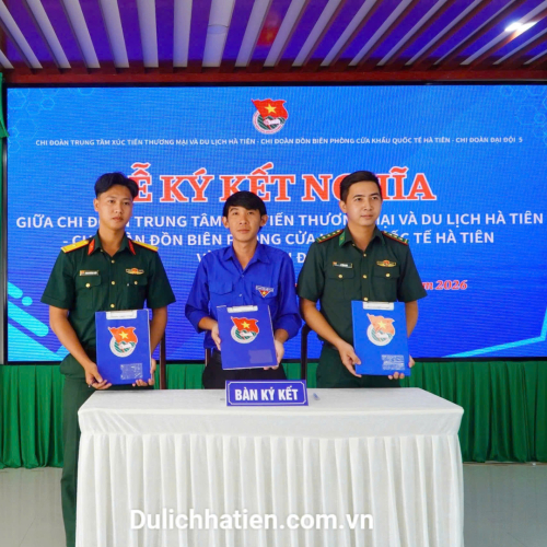 Chi Đoàn Trung Tâm XTTM&DL Hà Tiên Lễ Ký Kết Nghĩa Với Các Đơn Vị Lực Lượng Vũ Trang, Giai Đoạn 2026 - 2028